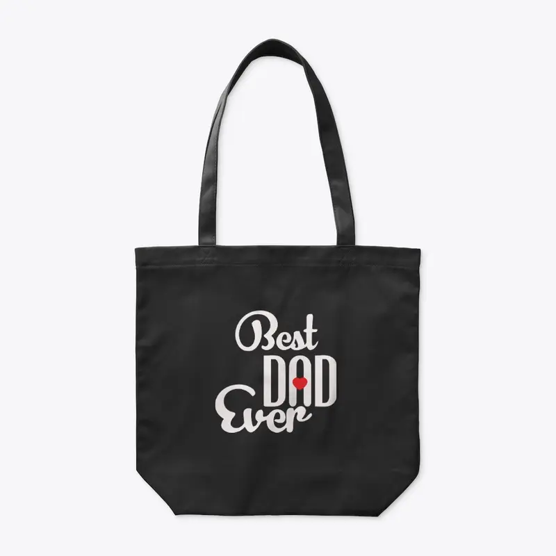 Best Dad Ever T Shirt