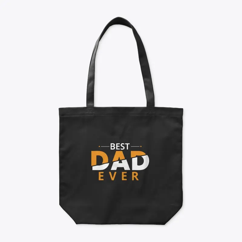 Best Dad Ever T Shirt