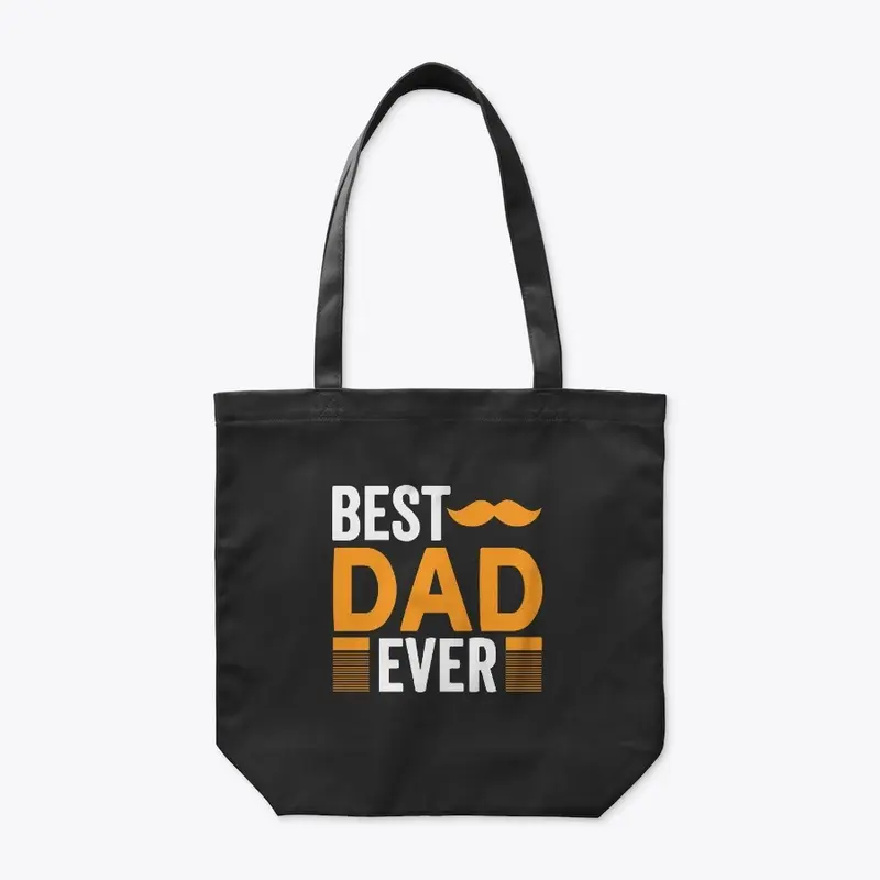 Best Dad Ever T Shirt