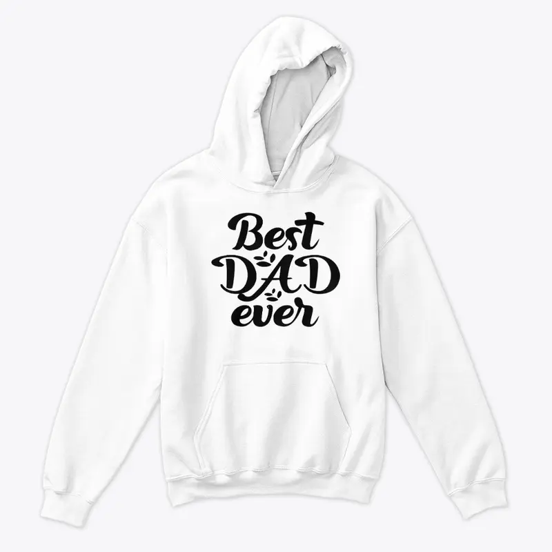 Best Dad Ever T Shirt