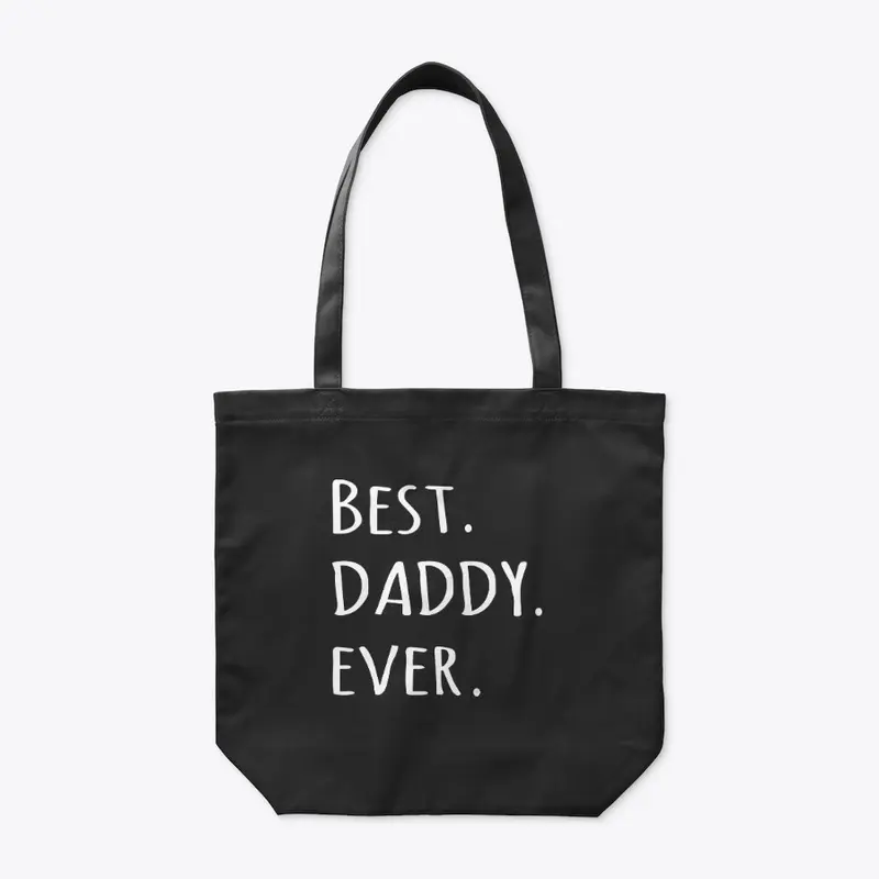 Best Dad Ever T Shirt